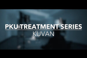 PKU Treatment Series: KUVAN