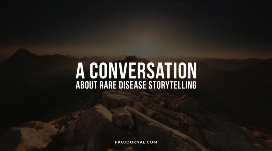 Text graphic reading “A Conversation About Rare Disease Storytelling” with a mountain backdrop at sunrise. Created for PKU Journal.