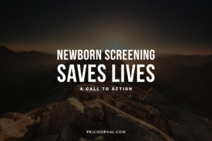 Mountain sunrise with bold text: “Newborn Screening Saves Lives – A Call to Action”