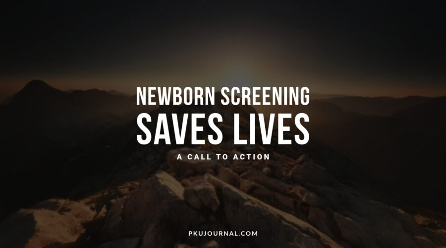 Mountain sunrise with bold text: “Newborn Screening Saves Lives – A Call to Action”